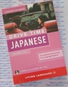 Learn to speak Japanese while you drive- 4 Audio CDs 
