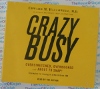 Crazy Busy - Edward M. Hallowell - AudioBook CD