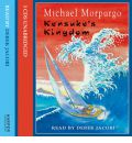 Kensuke's Kingdom: Complete & Unabridged by Michael Morpurgo AudioBook CD